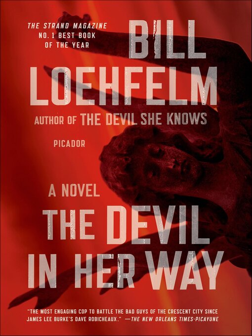 Title details for The Devil in Her Way by Bill Loehfelm - Available